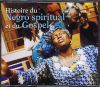 Histoire du negro spiritual et du gospel / Révérend Morton & Chorale St Stephen, Clay Evans, Clyde Wright, [et als]... | Rev. Clay Evans