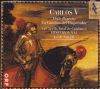 Carlos V : mille regretz : la cancion del Emperador / Jordi Savall | Enzina, Juan del. Chef d'orchestre