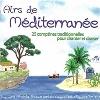 Airs de Méditerranée : 25 comptines traditionnelles pour chanter et danser | 