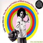 Can you dig it ? : The music of black action films, 1969-1975 / Roy Ayers, Gene Page, Johnny Pate, ...[et al.] | Ayers, Roy. Vibraphone