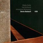 H3B / Denis Badault, p. | Badault, Denis (1958-2023). Interprète. P.