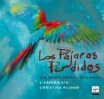 Los pajaros perdidos : the South American project