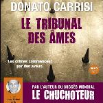 Le Tribunal des âmes / Donato Carrisi | Carrisi, Donato. Auteur