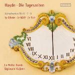 Die Tageszeiten : The day trilogy : Symphonies no 6.7.8 : Le matin.le midi.le soir / compositeur,Joseph Haydn | Haydn, Joseph (1732-1809). Compositeur