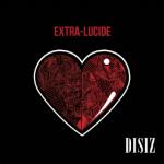 Extra-lucide | Disiz La Peste