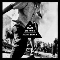 State of war (A) / Poni Hoax, ens. voc. & instr. | Poni Hoax. Interprète. Ens. voc. & instr.