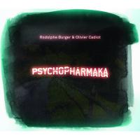 Psychopharmaka / Rodolphe Burger, guit. & chant | Burger, Rodolphe (1957-....). Musicien. Guit. & chant