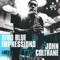 Afro blue impressions | Coltrane, John (1926-1967)