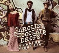 Genuine negro jig / The Carolina Chocolate Drops | Carolina chocolate drops