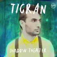 Shadow theater / Tigran, comp., claviers, chant | Hamasyan, Tigran. Compositeur. Comp., claviers, chant