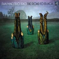 Road to Ithaca (The) / Shai Maestro Trio | Ravitz, Ziv. Percussion, batterie