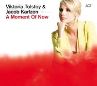 Moment of now (A) / Viktoria Tolstoy (voix) | Tolstoy, Viktoria. Voix