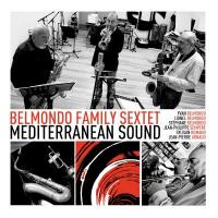 Mediterranean sound / Belmondo Family Sextet, ens. instr. | Belmondo Family Sextet. Musicien. Ens. instr.