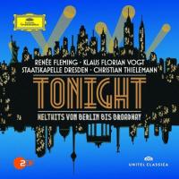 Tonight : welthits von Berlin bis Broadway | Fleming, Renée. Chanteur