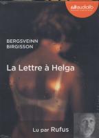 La Lettre à Helga / Bergsveinn Birgisson | Birgisson, Bergsveinn. Auteur