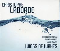 Wings of waves / Christophe Laborde, saxo soprano | Laborde, Christophe. Interprète