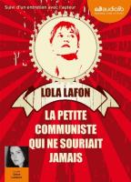 La Petite communiste qui ne souriait jamais | Lafon, Lola. Auteur