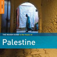Rough guide to the music of Palestine (The)