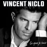 Ce que je suis / Vincent Niclo, chant | Niclo, Vincent. Interprète