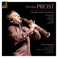 Art of the saxophone (The) / Nicolas Prost (saxophone) | Prost, Nicolas. Musicien. Saxo.