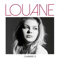 Chambre 12 / Louane, chant | Louane (1996-...). Interprète