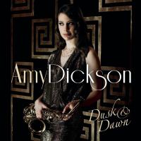 Dusk & dawn / Amy Dickson (saxophone) | Dickson, Amy. Musicien. Saxo.