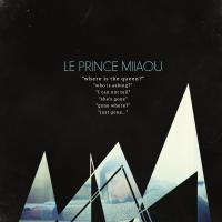 Where is the queen ? / Prince Miiaou (Le), comp. & chant | Prince Miiaou (Le) (1984-....). Compositeur. Comp. & chant