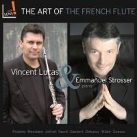 art of the french flute (The) / Vincent Lucas (flûte traversière) | Lucas, Vincent. Musicien. Fl. traversière