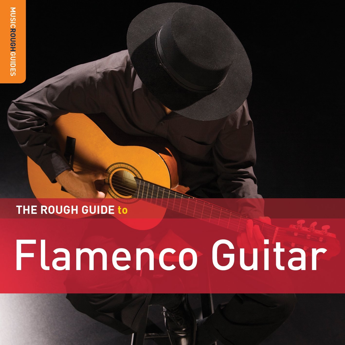 The rough guide to flamenco guitare / Pepe Justicia, Juan Manuel Canizares, Moraito et al., guit. | Justicia, Pepe. Musicien