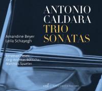 Trio sonatas / compositeur, Antonio Caldara | Caldara, Antonio (1670-1736). Compositeur. Comp.