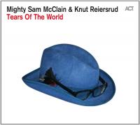 Tears of the world | McClain, Mighty Sam