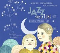 Jazz sous la lune / Misja Fitzgerald Michel, compilateur | Michel, Misja Fitzgerald. Compilateur