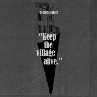 Keep the village alive | Stereophonics