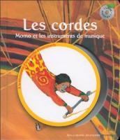 Cordes (Les) : Momo et les instruments de musique | Sauerwein, Leigh (1944-....). Auteur