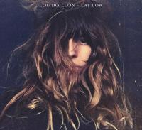 Lay low | Doillon, Lou. Compositeur