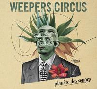 Planète des songes / Weepers Circus, ens. voc. et instr. | Weepers Circus. Interprète