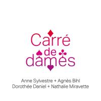 Carré de dames / Anne Sylvestre, Agnès Bihl, comp., chant | Sylvestre, Anne (1934-2020). Interprète