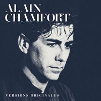 Versions originales : le meilleur d'Alain Chamfort | Chamfort, Alain (1949-....)
