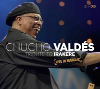 Tribute to Irakere : live in Marciac | Valdés, Chucho. Chef d'orchestre