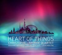 Heart of things / Christophe Laborde, saxo s | Laborde, Christophe. Interprète