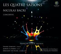 Les Quatre saisons : concertos / compositeur, Nicolas Bacri | Bacri, Nicolas (1961-....). Compositeur. Comp.