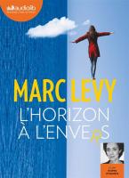 L' Horizon à l'envers | Levy, Marc. Auteur