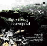 Dystemporal / Anthony Cheung, comp., p | Cheung, Anthony (1982-) - compositeur, pianiste. Compositeur. Interprète