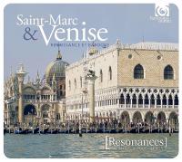 Saint-Marc & Venise : Renaissance et Baroque / Giovanni Gabrielli, comp. | Gabrielli, Giovanni. Compositeur. Comp.