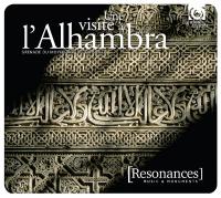Visite à l'Alhambra (Une) : Grenade du Moyen-Age au XXe siècle / Anonyme, comp. | Anonyme. Compositeur. Comp.