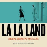 La la land : bande originale du film de Damien Chazelle | Hurwitz, Justin (1985-....)
