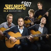 Selmer n°607, vol. 3 : anniversary songs / Noé Reinhardt, Sébastien Giniaux, Adrien Moignard ... [et al.], guit. | Moignard, Adrien (1985-) - guitariste. Interprète