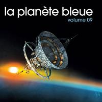 La Planète bleue : volume 09 | Sequentia Legenda. Compositeur. Arrangeur