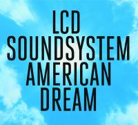 American dream / LCD Soundsystem, ens. voc. & instr. | LCD Soundsystem. Interprète