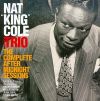 The complete after midnight sessions / Nat King Cole, Piano, Voix | Cole, Nat King (1919-1965). Interprète. P. & voc.